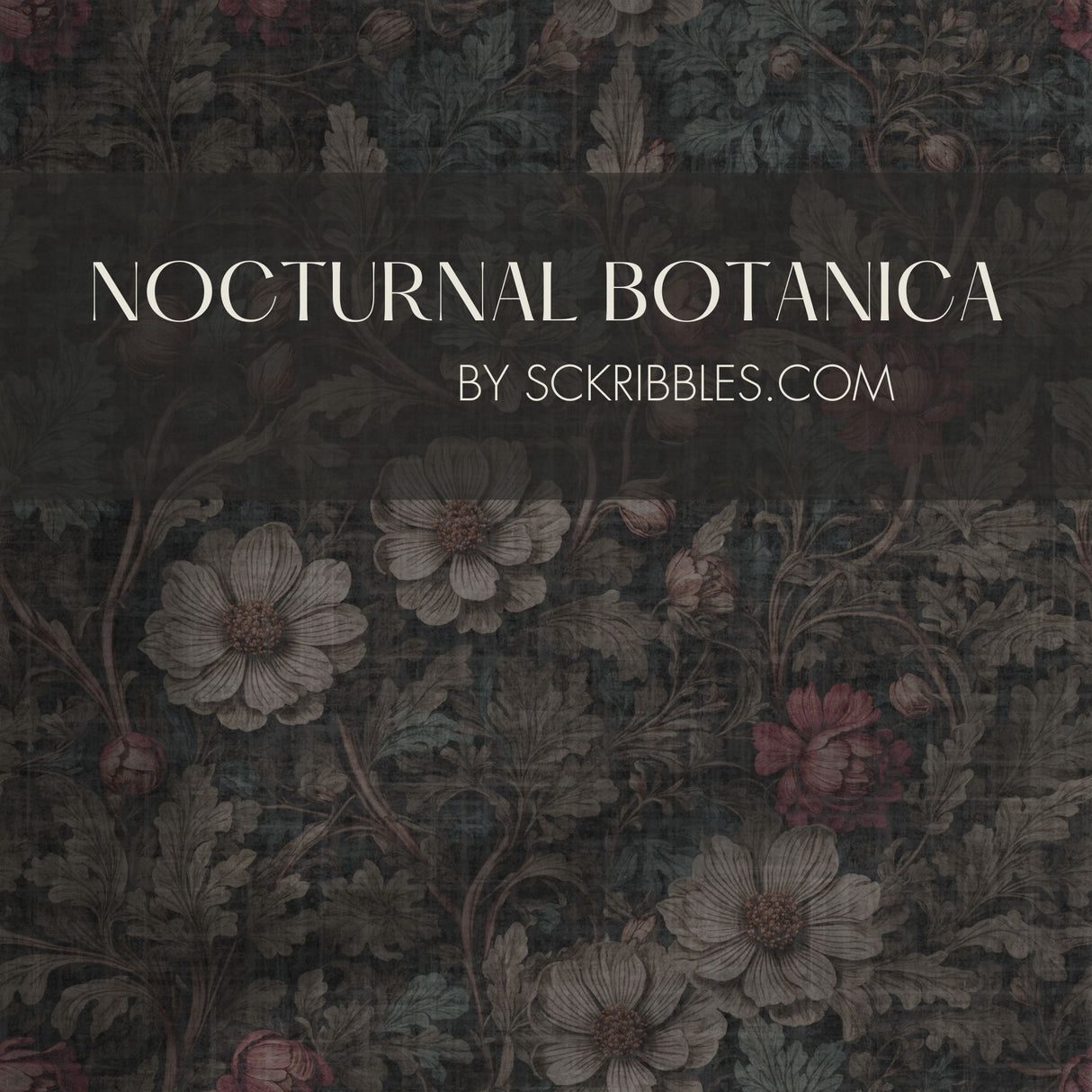 Nocturnal Botanica | Dark Academia Dramatic Moody Floral Wallpaper Wallpaper Sckribbles